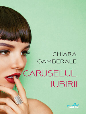 cover image of Caruselul iubirii